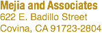 Mejia and Associates
622 E. Badillo Street
Covina, CA 91723-2804 